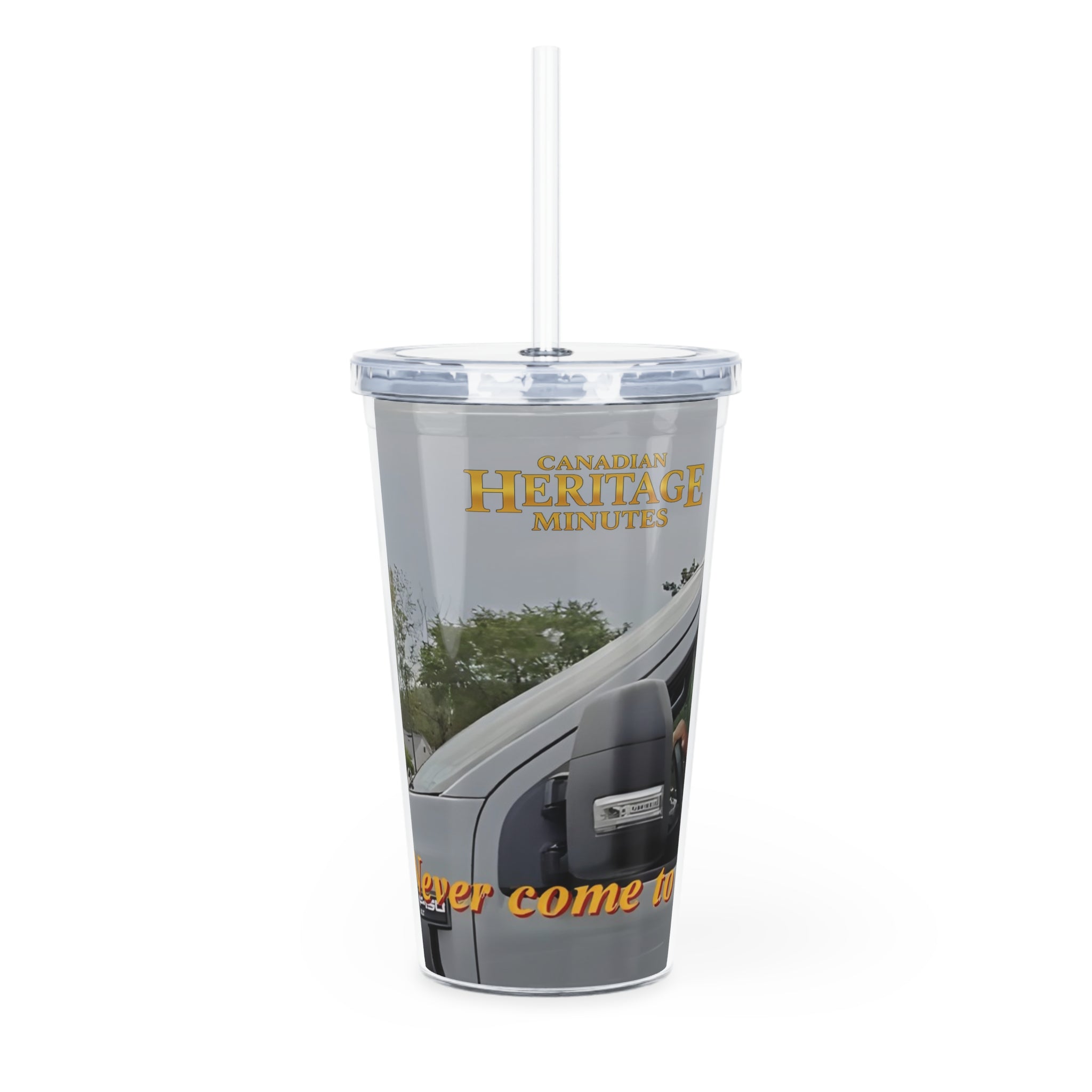 20oz Drink Tumbler with Straw - "Never come to the U.S. again" Heritage Moment